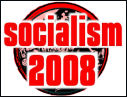 Come to Socialism 2008