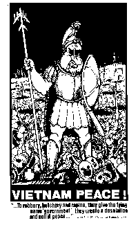 ...To robbery, butchery and rapine, they give the lying name 'Government.'  They create a desolation and call it peace. Alan Hardman anti-Vietnam cartoon