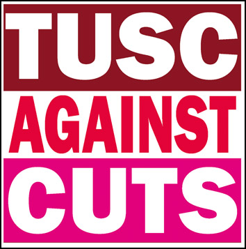 TUSC against cuts TUSC against cuts