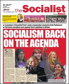 The Socialist issue 891: Socialism back on the agenda The Socialist issue 891: Socialism back on the agenda