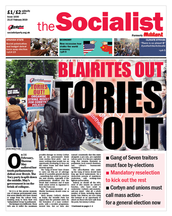 The Socialist issue 1030: Blairites out, Tories out