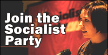 Join the Socialist Party Join the Socialist Party