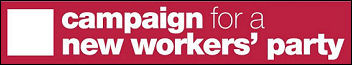 Campaign for a New Workers' Party (CNWP) Campaign for a New Workers' Party (CNWP)