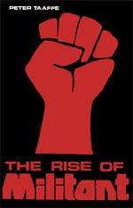 The Rise of Militant The Rise of Militant