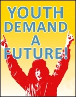 Youth Demand a Future, photo The Socialist Youth Demand a Future, photo The Socialist