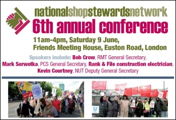 Come to National Shop Stewards Network Conference 2012
