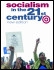 Socialism in the 21st century by Hannah Sell