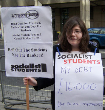 Bail out the students - not the bankers! - Campaign to Defeat Fees protest, photo Bob Severn