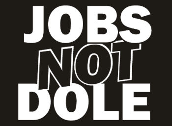 Jobs Not Dole