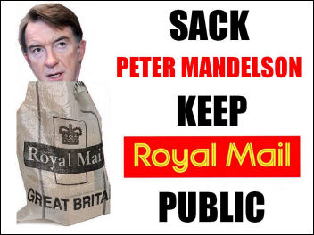 Sack Peter Mandelson: Keep Royal Mail Public - Post Office privatisation cartoon, photo Geoff Jones