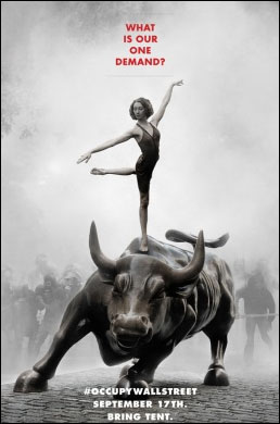Occupy Wall Street, poster by Adbusters Occupy Wall Street, poster by Adbusters