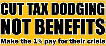 Cut tax dodging not benefits