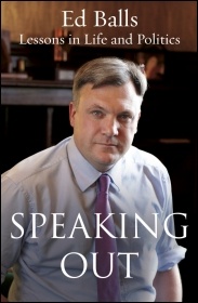 Ed Balls - Speaking Out