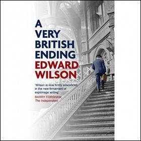 A Very British Ending by Edward Wilson