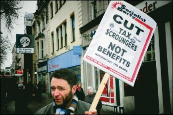 Cut tax scroungers, not benefits, photo by Socialist Party Wales