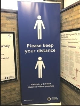 A safety warning at a London station, May 2020