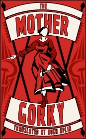 The Mother by Maxim Gorky