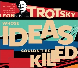 Leon Trotsky - A Revolutionary Whose Ideas Couldn't Be Killed