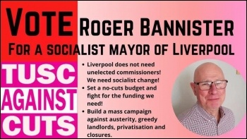 TUSC Liverpool mayor campaign, April 2021