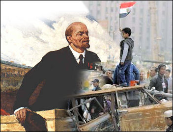 Egyptian revolution: 'Lenin said of revolutions that they demonstrate two things. The first is that the people cannot go on being ruled in the old way. The second is that the rulers cannot go on ruling in the old way '