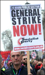24 Hour Public Sector General Strike Now - Socialist Party placard, photo Paul Mattsson