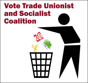 Vote Trade Unionist and Socialist Coalition