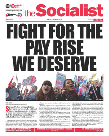 The Socialist issue 1151 (uploaded 13/10/2021)