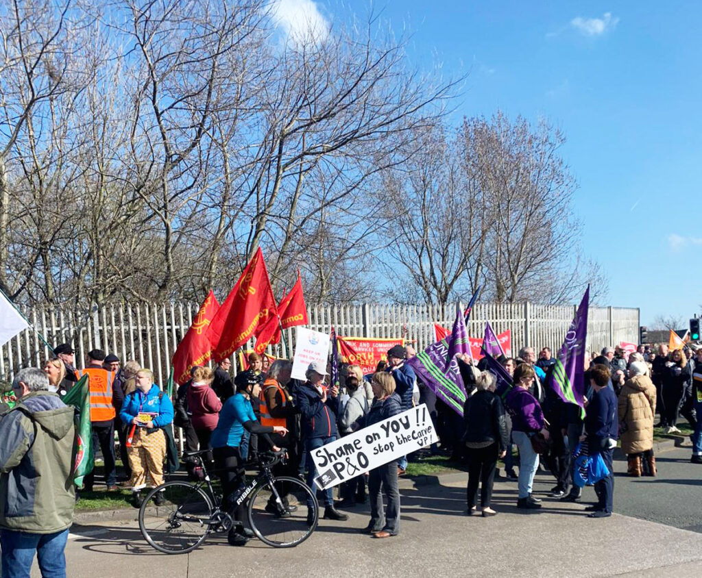 Protest against P&O sackings at the Port of Liverpool, 18 March 2022