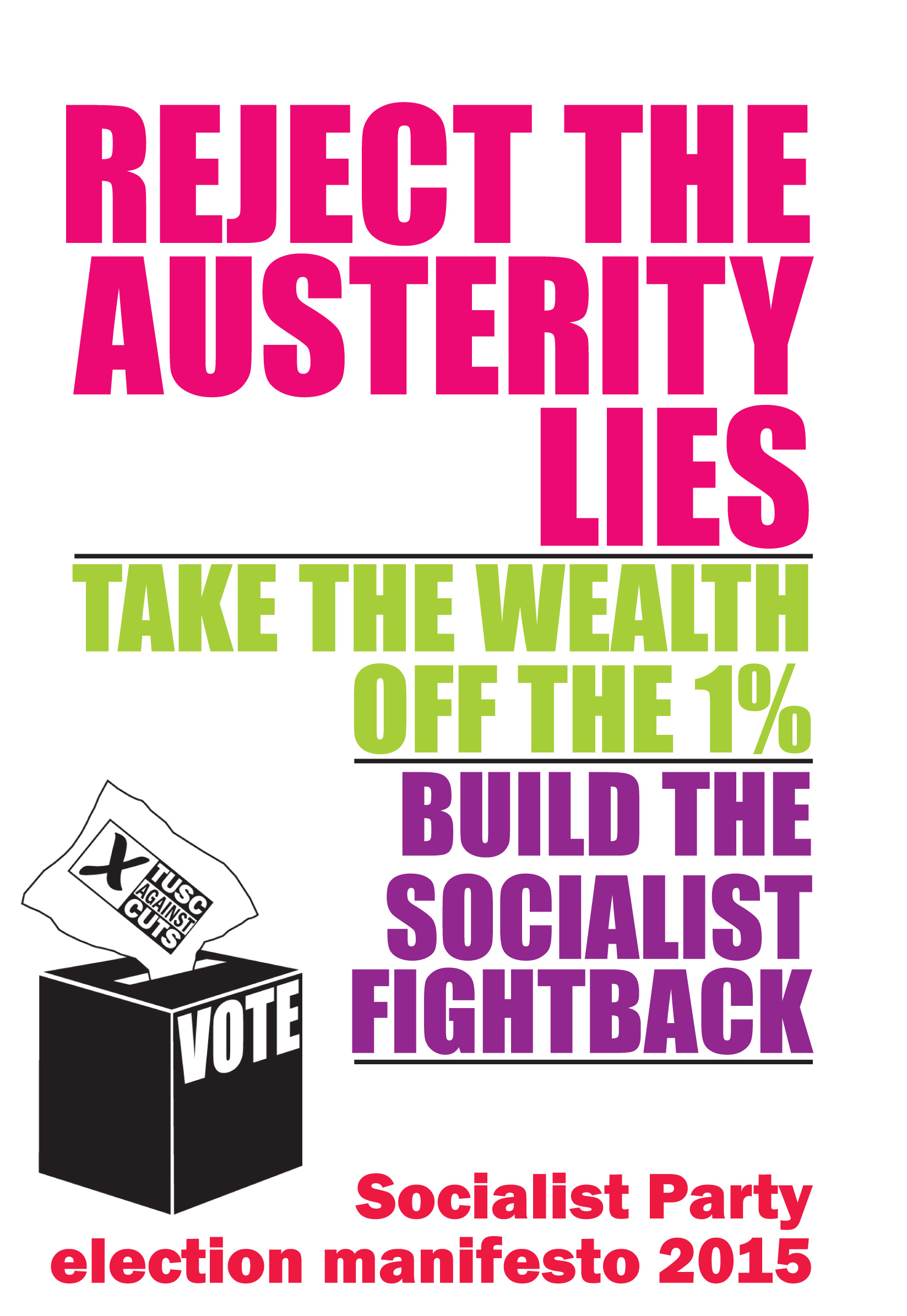 Socialist Party Election Manifesto 2015 Socialist Party Election Manifesto 2015
