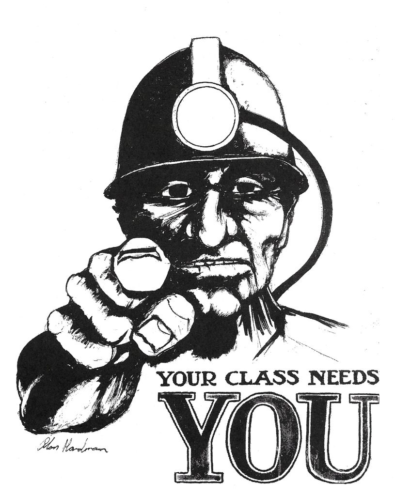 Miners strike - Your Class Needs You - Alan Hardman cartoon