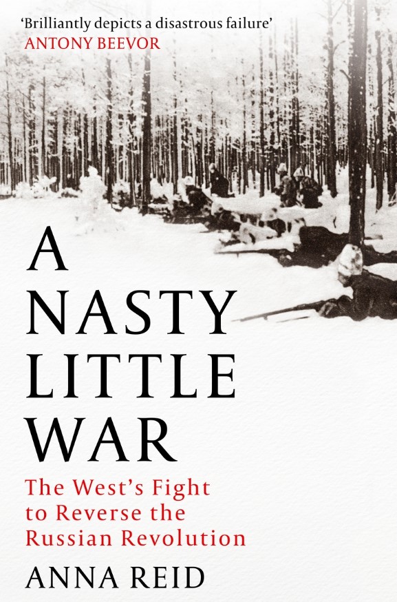 Nasty Little War by Anna Reid. Published by John Murray Press