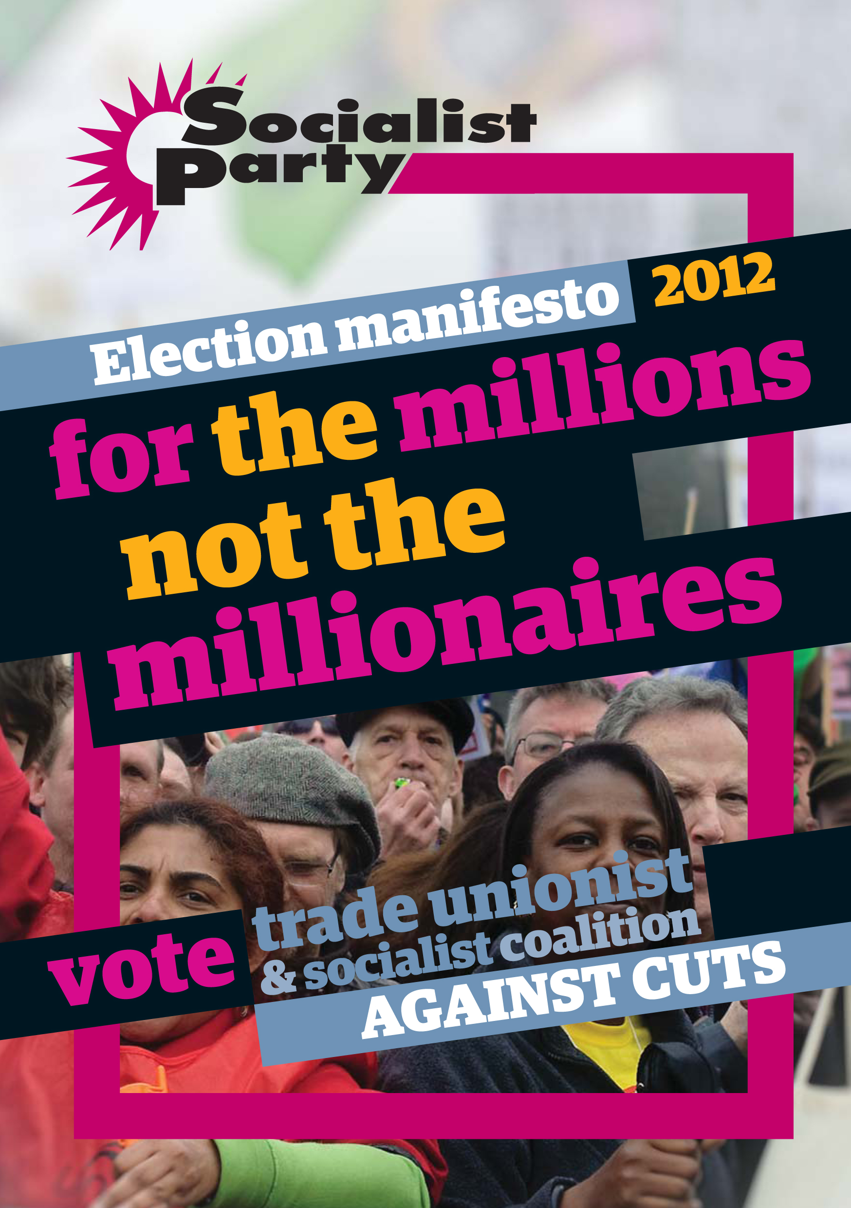 Socialist Party election manifesto 2012, credit: Paul Mattsson (uploaded 20/04/2012)